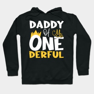 Daddy Of Mr One Derful Wonderful 1St Hoodie